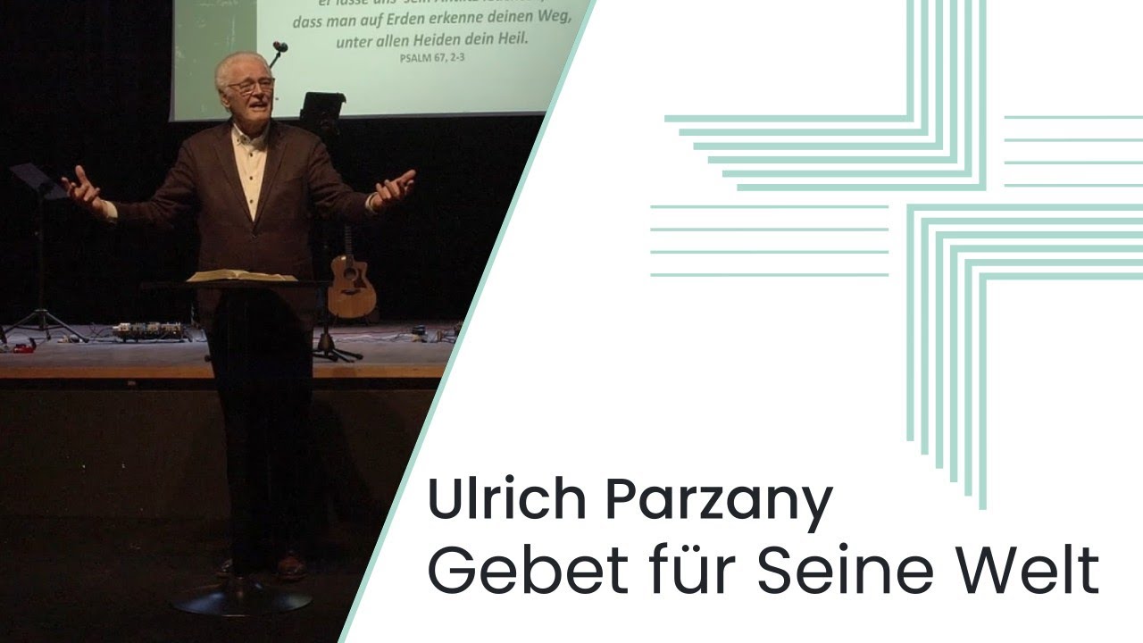 Gebet für Seine Welt | Ulrich Parzany | Allianzgebetswoche 2026: Samstag | Kirche Mittendrin
