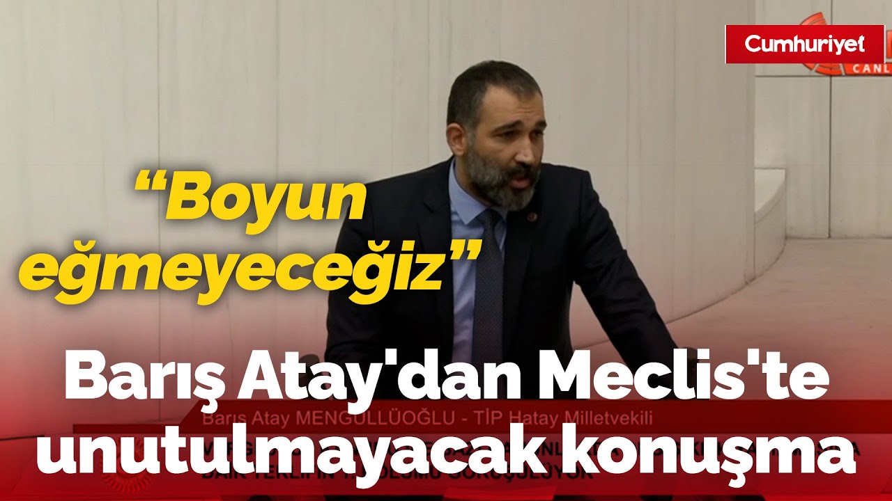 Barış Atay'dan Meclis'te unutulmayacak konuşma, AKP'lilerin yüzüne feryat etti: 