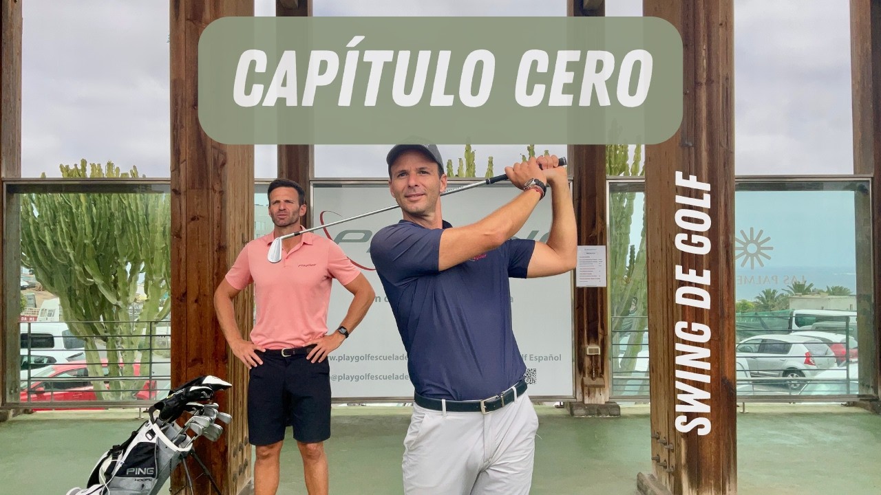 COMO hacer el SWING DE GOLF ⛳️ CAPÍTULO CERO