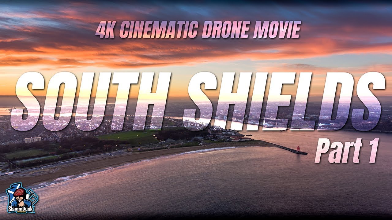 South Shields Cinematic Drone Movie - #EpicDroneClips No.44