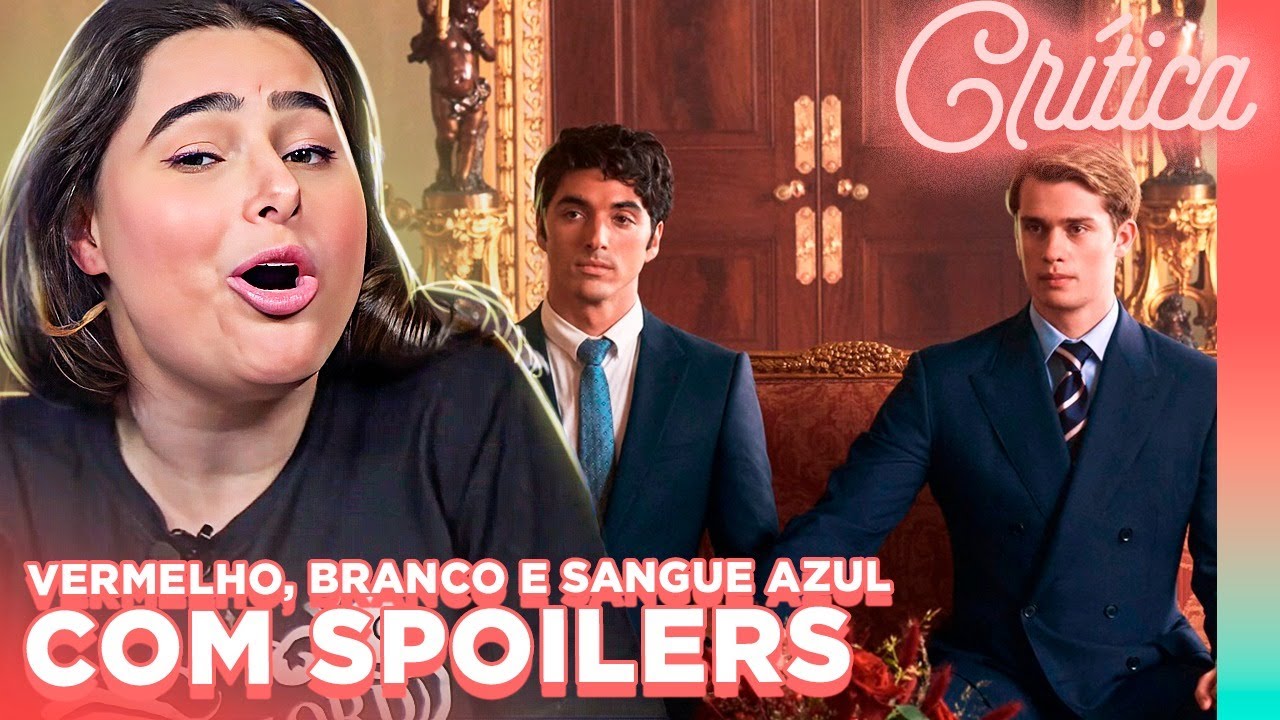 DIVERTIDO E EMOCIONANTE! Vermelho, Branco e Sangue Azul - Crítica Com Spoilers | Alice Aquino