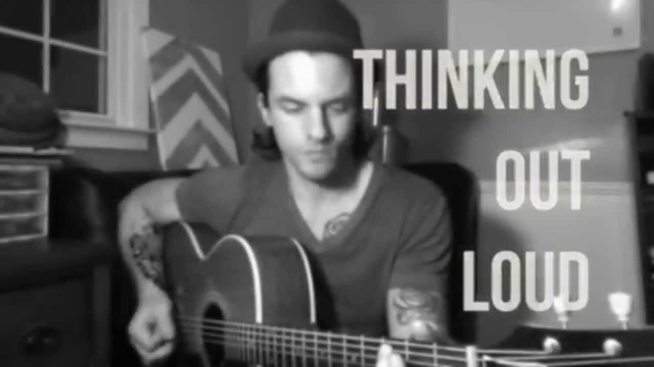Thinking Out Loud - Ed Sheeran Cover