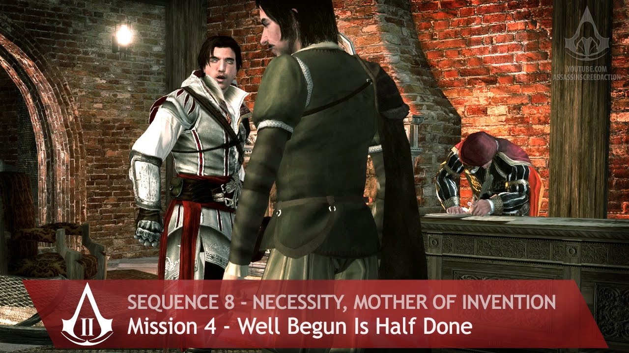 Assassin's Creed: The Ezio Collection - AC2 - Sequence 8 - Well Begun Is Half Done