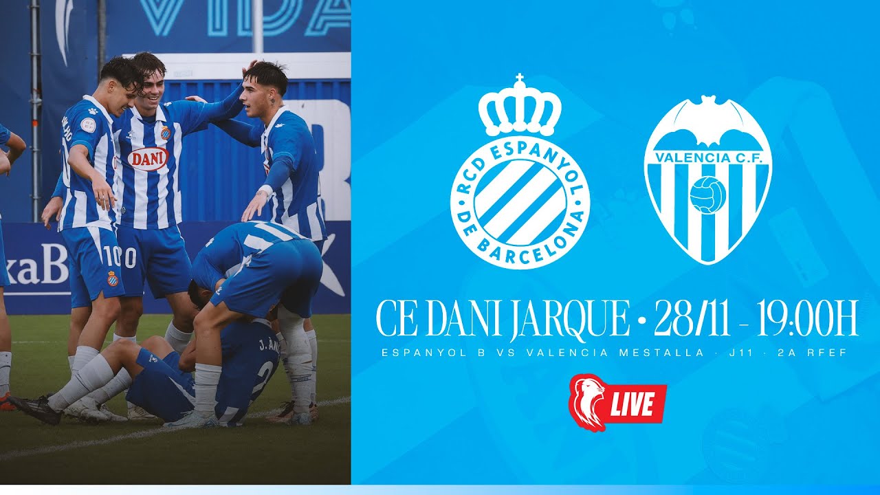 🔴 LIVE | ⚽️ Espanyol B 🆚 Valencia Mestalla | J11 | 2ª RFEF | #EspanyolMEDIA #La21