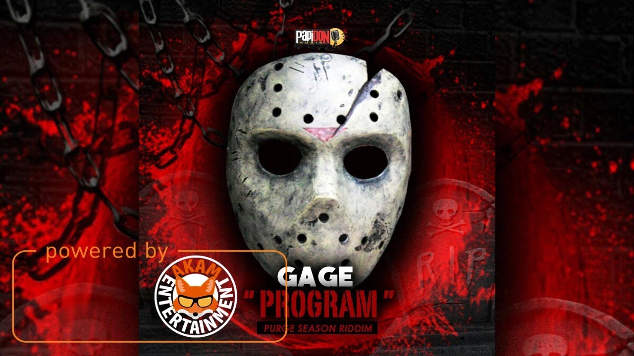 Gage - Program [Purge Season Riddim] July 2017