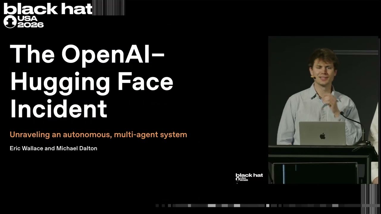 Black Hat USA 2026 | &laquo;Срочные&raquo; новости: инцидент между OpenAI и Hugging Face