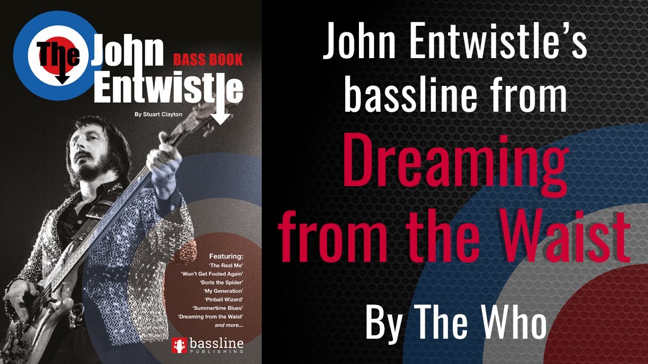John Entwistle's Bassline from ‘Dreaming from the Waist' - The Who (Bass Cover)