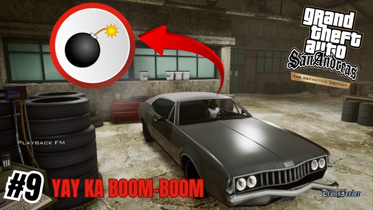 GTA San Andreas DE #9: 🧨YAY KA BOOM-BOOM (No coment)