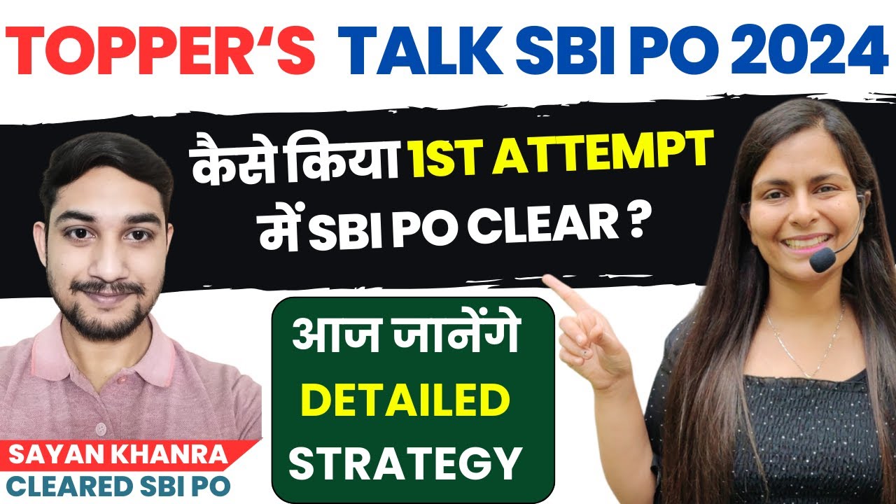 कैसे किया 1st Attempt में SBI PO Clear | SBI PO Topper | Sayan Khanra |  Strategy | Nimisha bansal