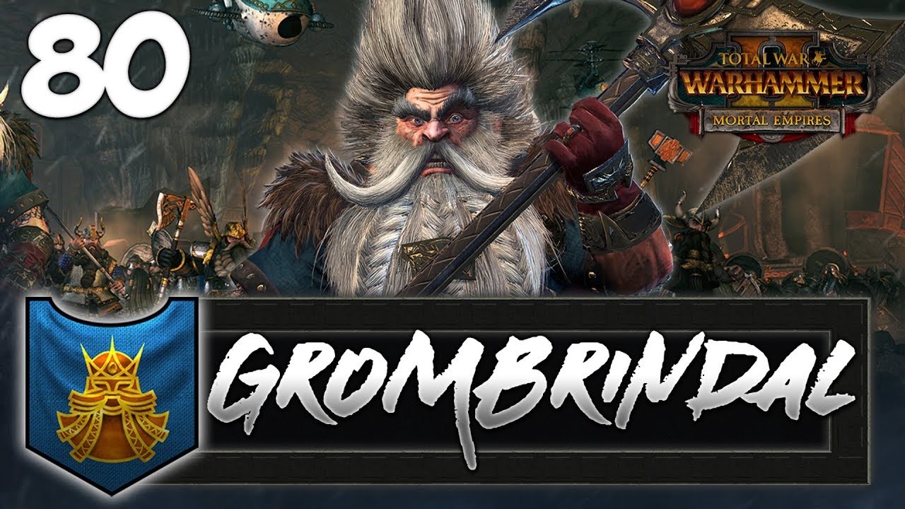 TRUE ALLIES REVEALED! Total War: Warhammer 2 - Dwarf Mortal Empires Campaign - Grombrindal #80
