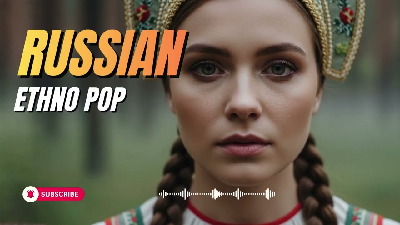 Russian Ethnic Pop Fusion | Modern Folk Electronic Music