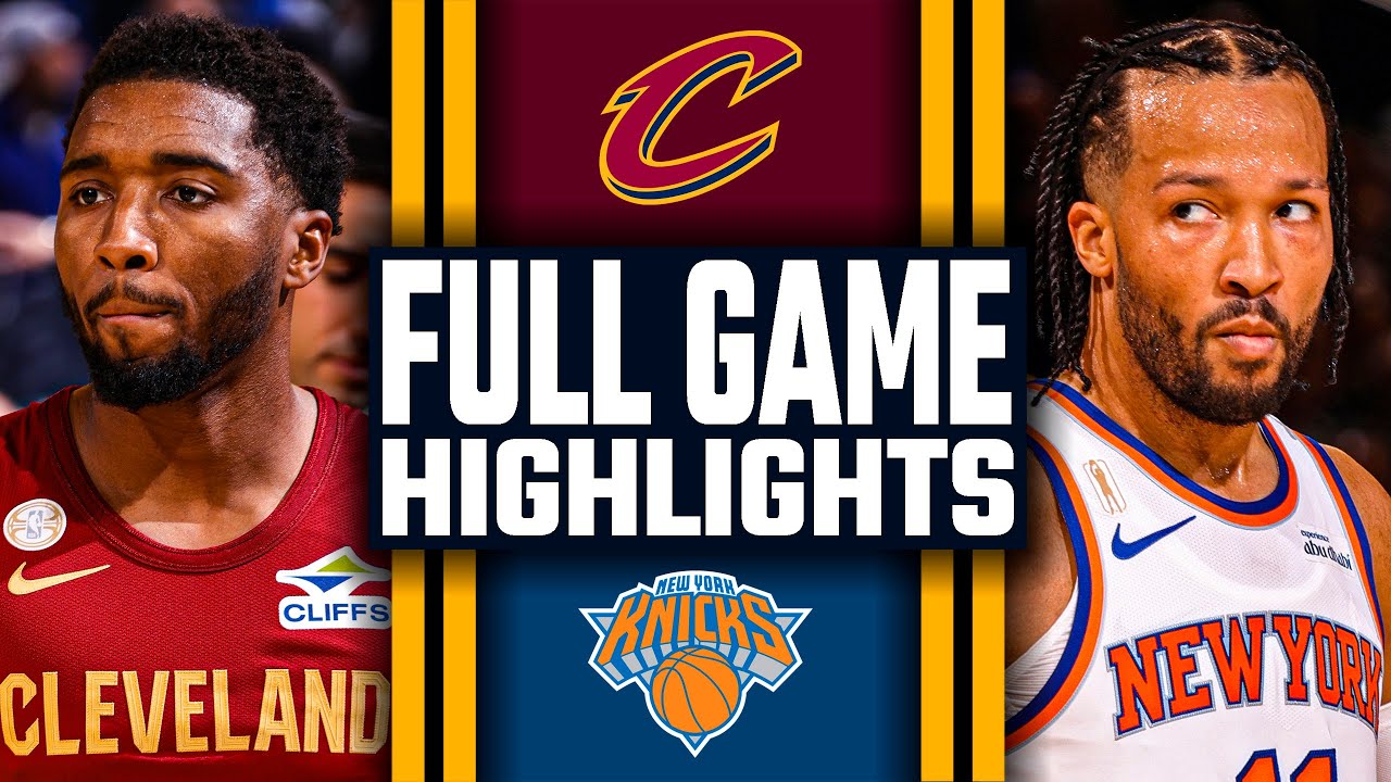 Cleveland Cavaliers vs New York Knicks - Full Game Highlights | October 22, 2025-26 NBA Season