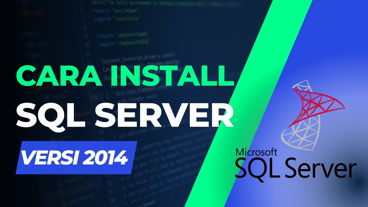 Tutorial cara install SQL Server 2014