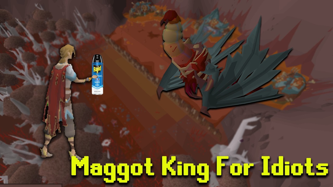 Maggot King For Idiots (OSRS)