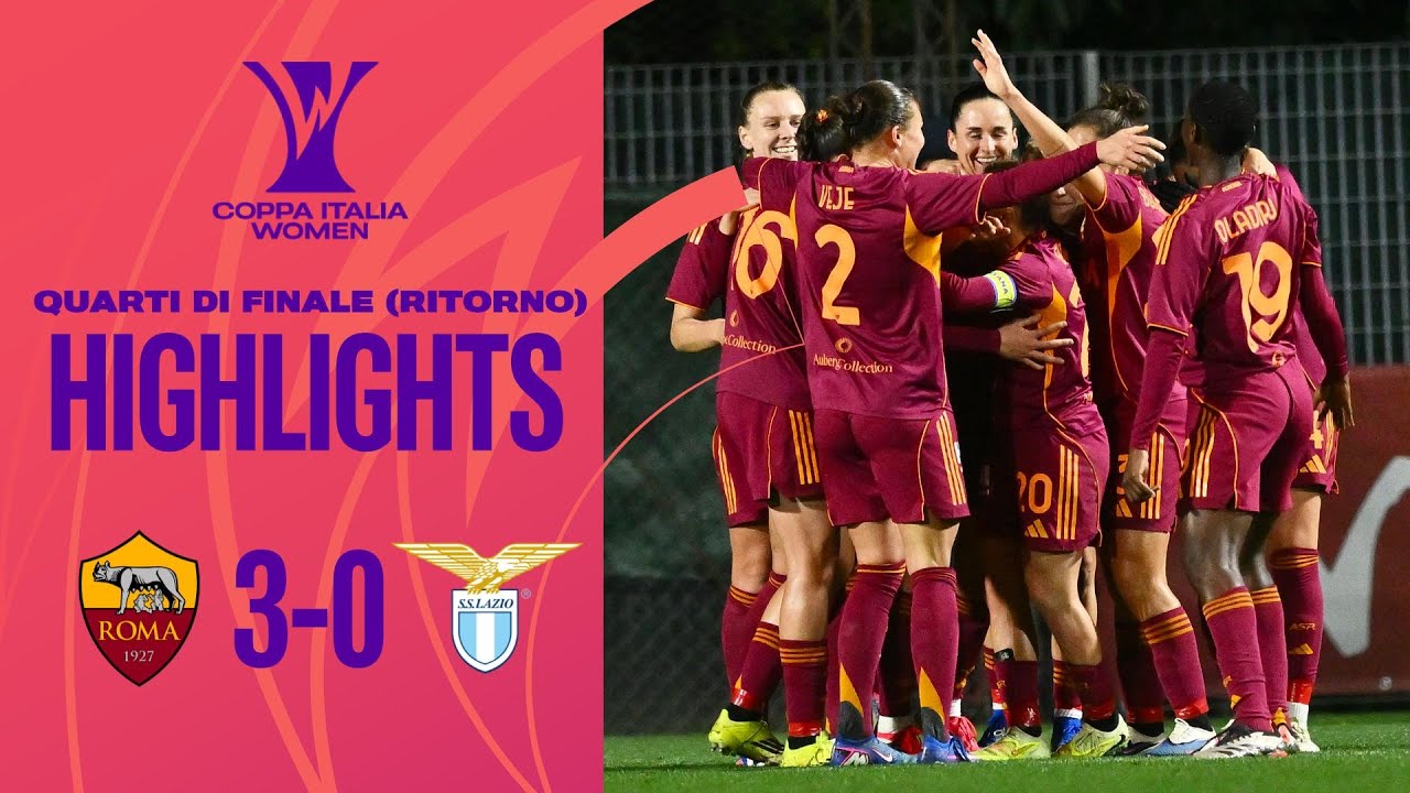 Roma-Lazio 3-0 | Corelli e doppietta di Viens: Roma in semifinale | Ottavi 