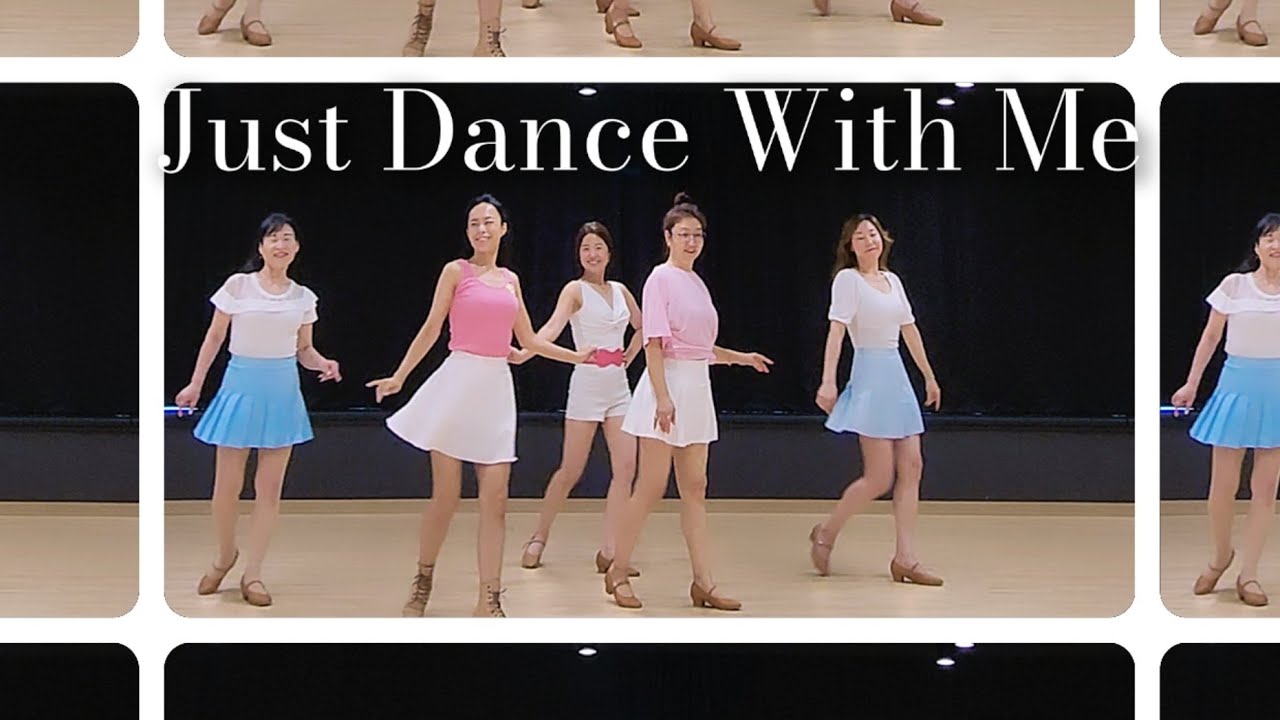 Demo- Just Dance With Me Line Dance(저스트 댄스 위드 미 라인댄스)[Easy Beginner(입문용)]