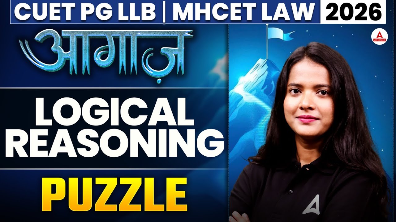 CUET PG 2026- Logical Reasoning PUZZLE - 3 | CUET PG LLB & MHCET Law 2026 | CUET PG LLB