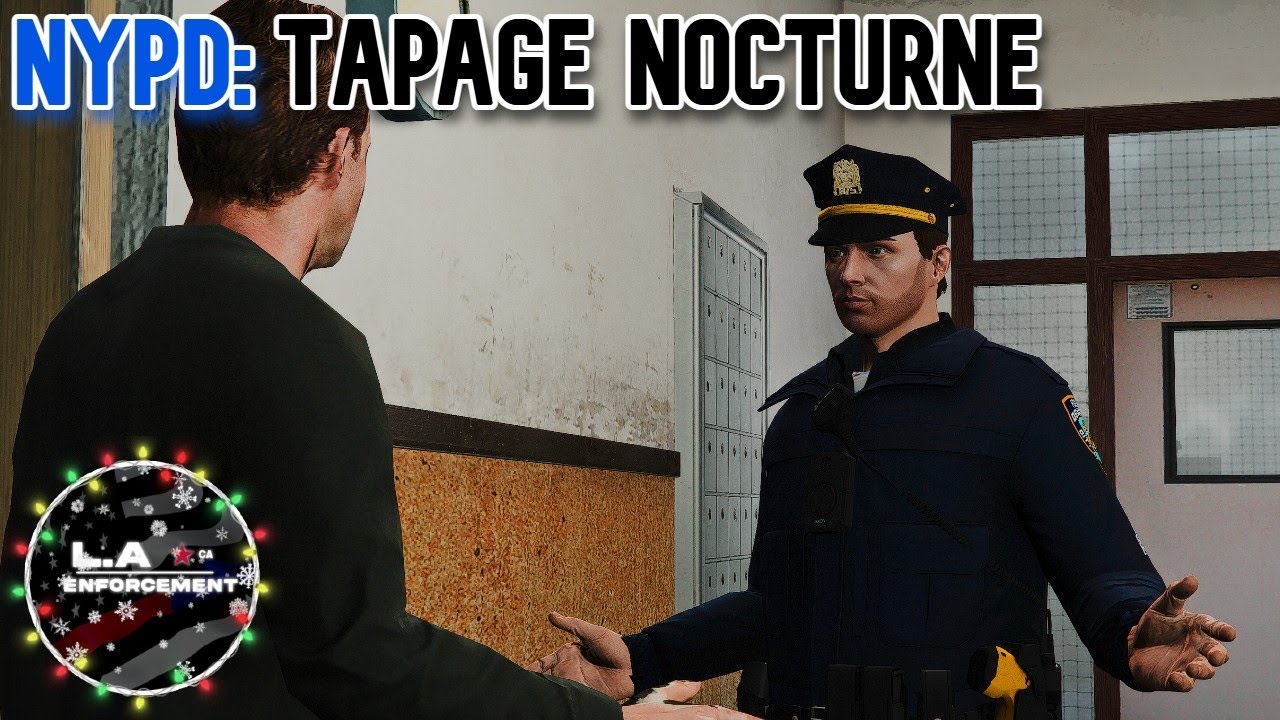 L.A Enforcement - HORS SÉRIE | NYPD: Tapage nocturne