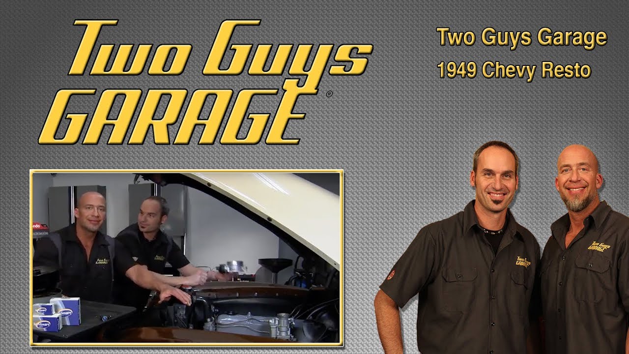 1949 Chevy Resto | Two Guys Garage