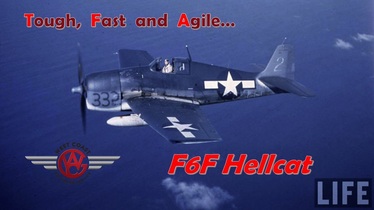 F6F Hellcat - Tough, Fast and Agile