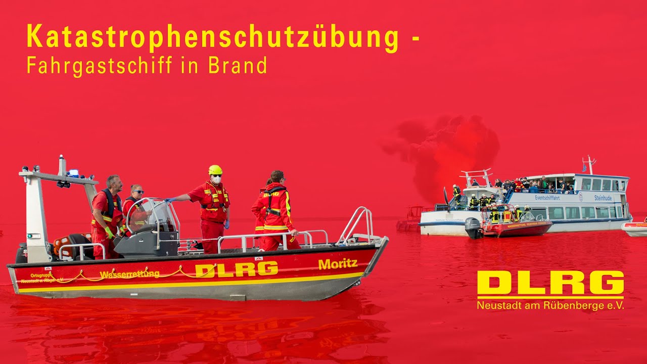 Katastrophenschutzübung: Fahrgastschiff in Brand | DLRG Neustadt am Rübenberge e.V.
