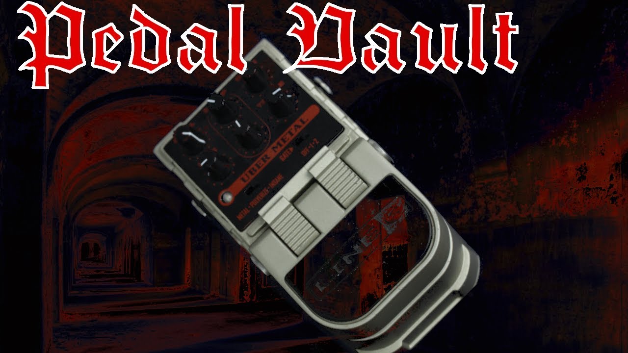 Pedal Vault &ndash; обзор педали Line 6 &Uuml;ber Metal Distortion