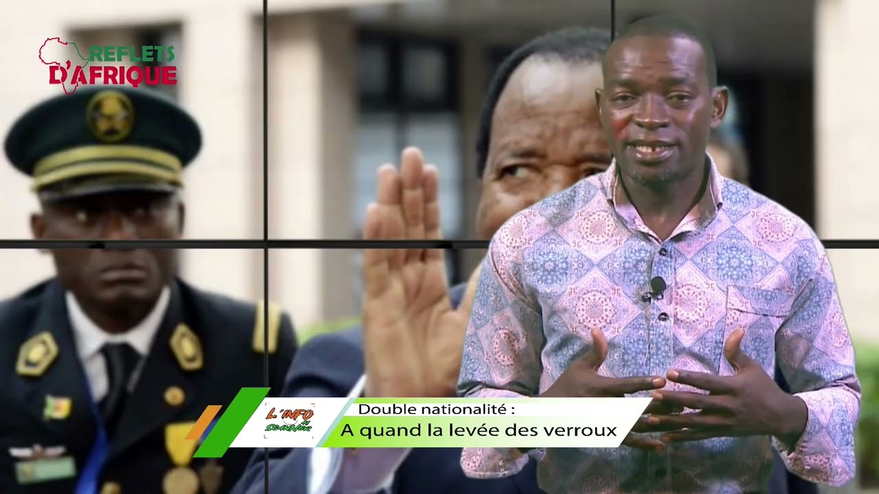 La problématique de la double nationalité au Cameroun
