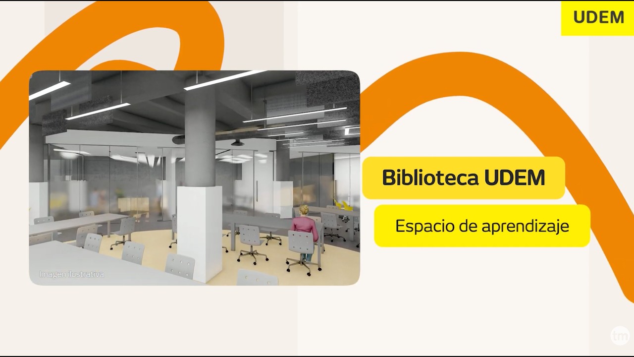 UDEM - Biblioteca UDEM - Remodelación