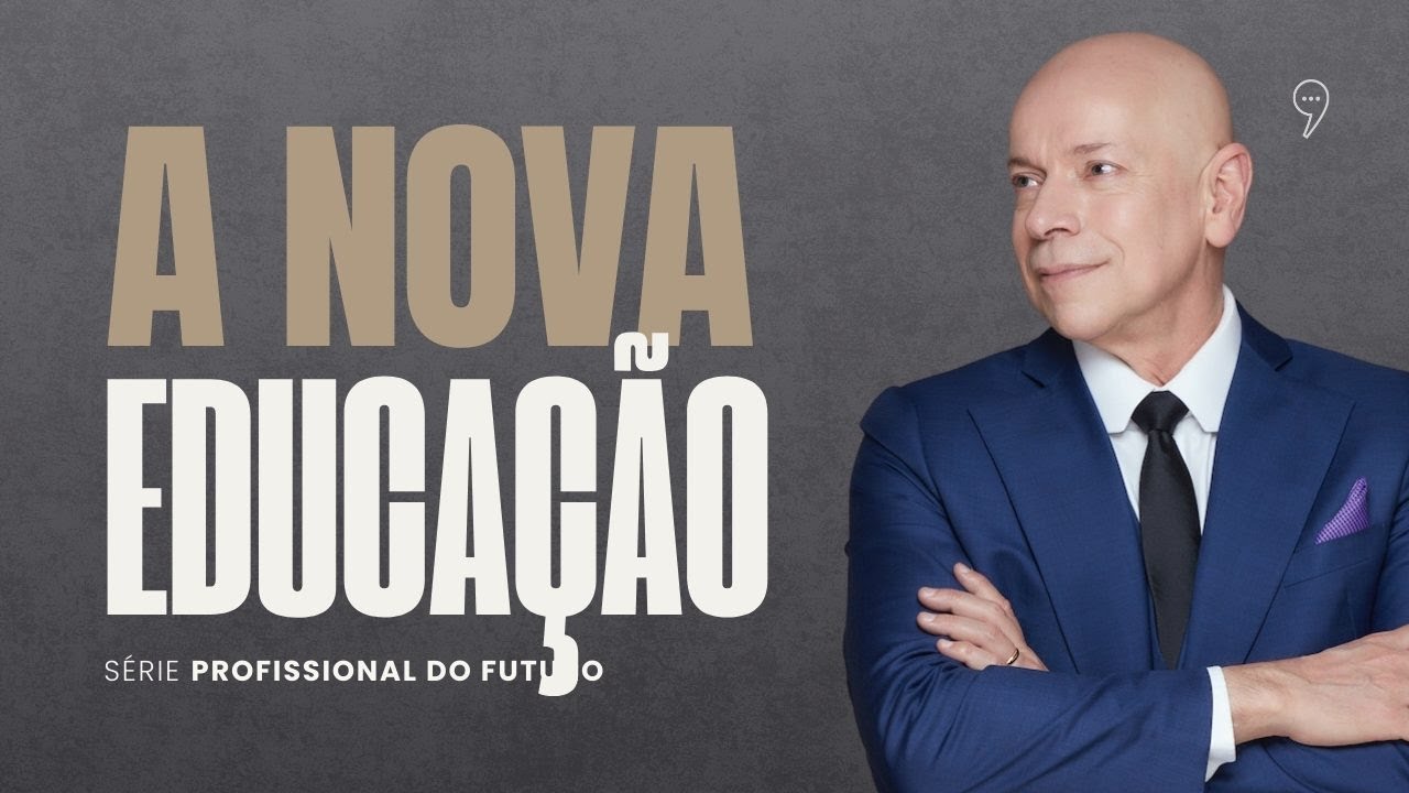 A NOVA EDUCAÇÃO | Série 