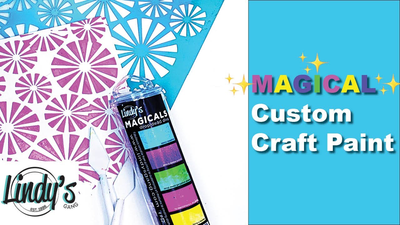 DIY Custom Paint Colors with Lindy's Gang Magicals Tutorial Video + Scrapbook Layout & Stencil