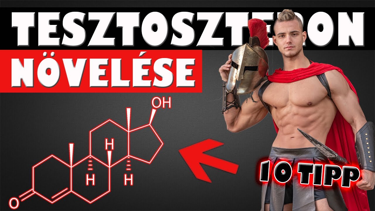 10 TIPP TESZTOSZTERON NÖVELÉSÉRE - TERMÉSZETES ÚTON! | IZOMÉPÍTÉS ALAPJA
