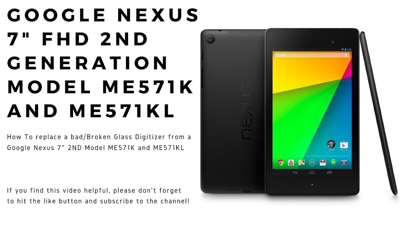 How to replace a digitizer on a Google Nexus 7 FHD 2nd Generation model  ME571K and ME571KL