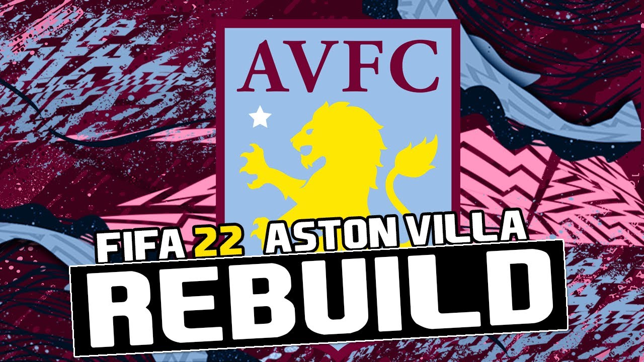 AZ ASTON VILLA ÚJJÁÉPÍTÉSE! (FIFA 22)