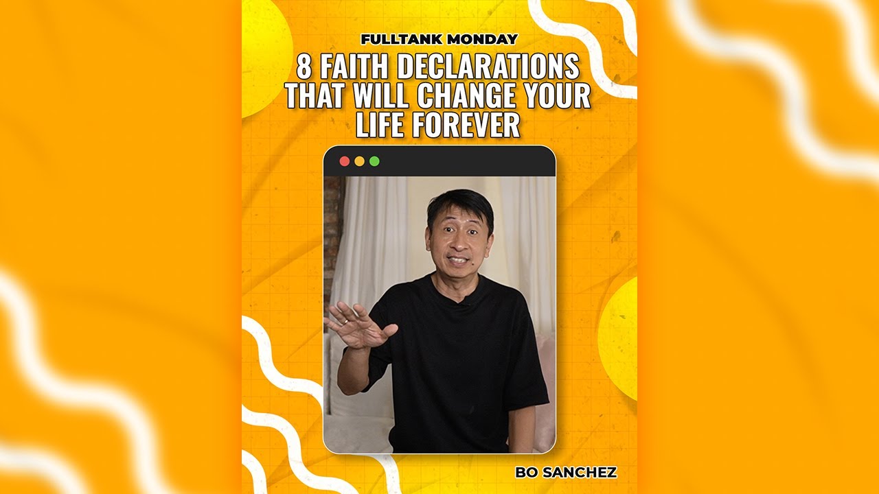 FULLTANK MONDAY: 8 Faith Declarations That Will Change Your Life Forever