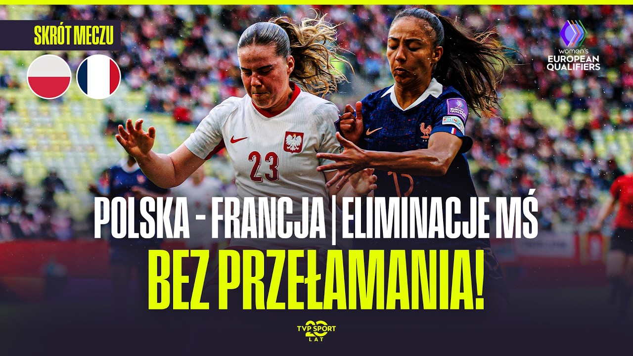 SKR&Oacute;T: POLSKA - FRANCJA: EL. SM. BEZ PRZEŁAMANIA, ALE Z REKORDEM FREKWENCJI