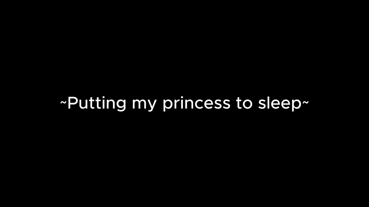 Putting my princess to sleep [m4f] [ASMR] [praise] [headrubs] [sleepaid]