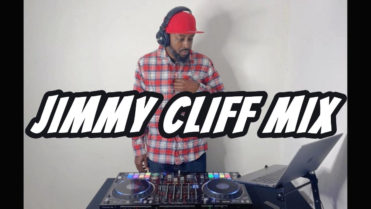 JIMMY CLIFF MIX I The Best of JIMMY CLIFF I Mixed by Dj Ibmow