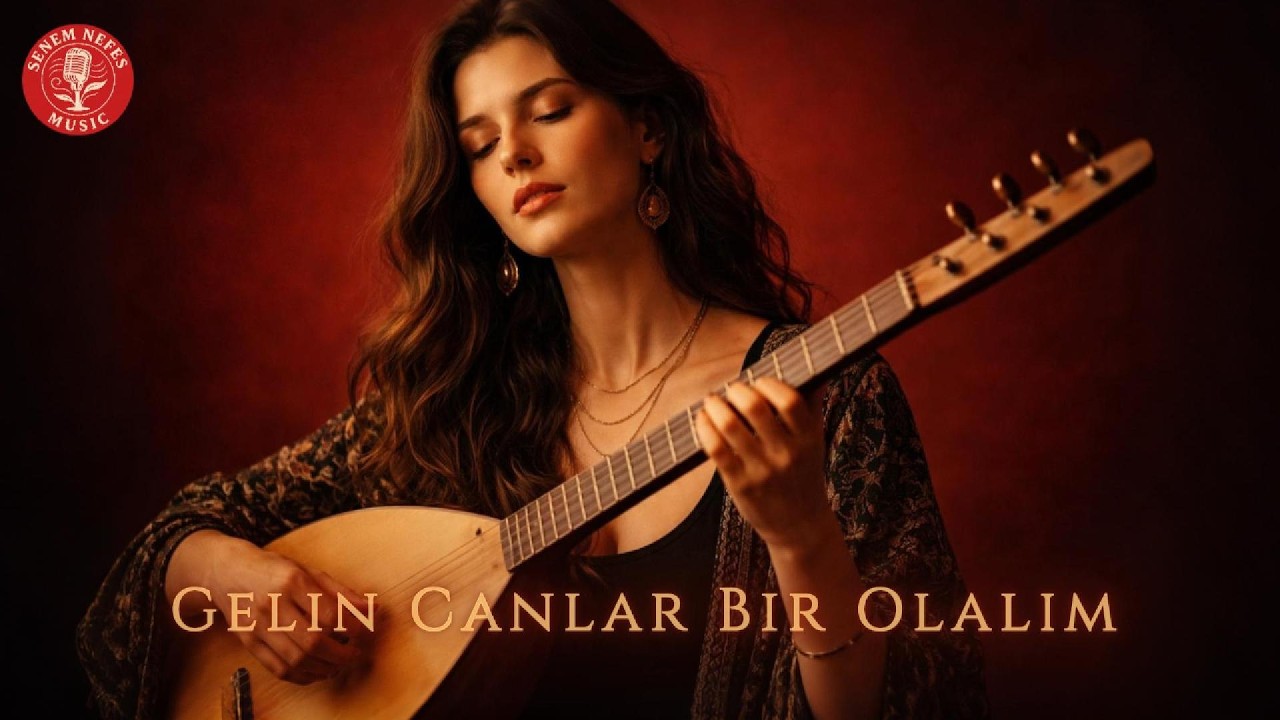Gelin Canlar Bir Olalım | Pir Sultan Abdal