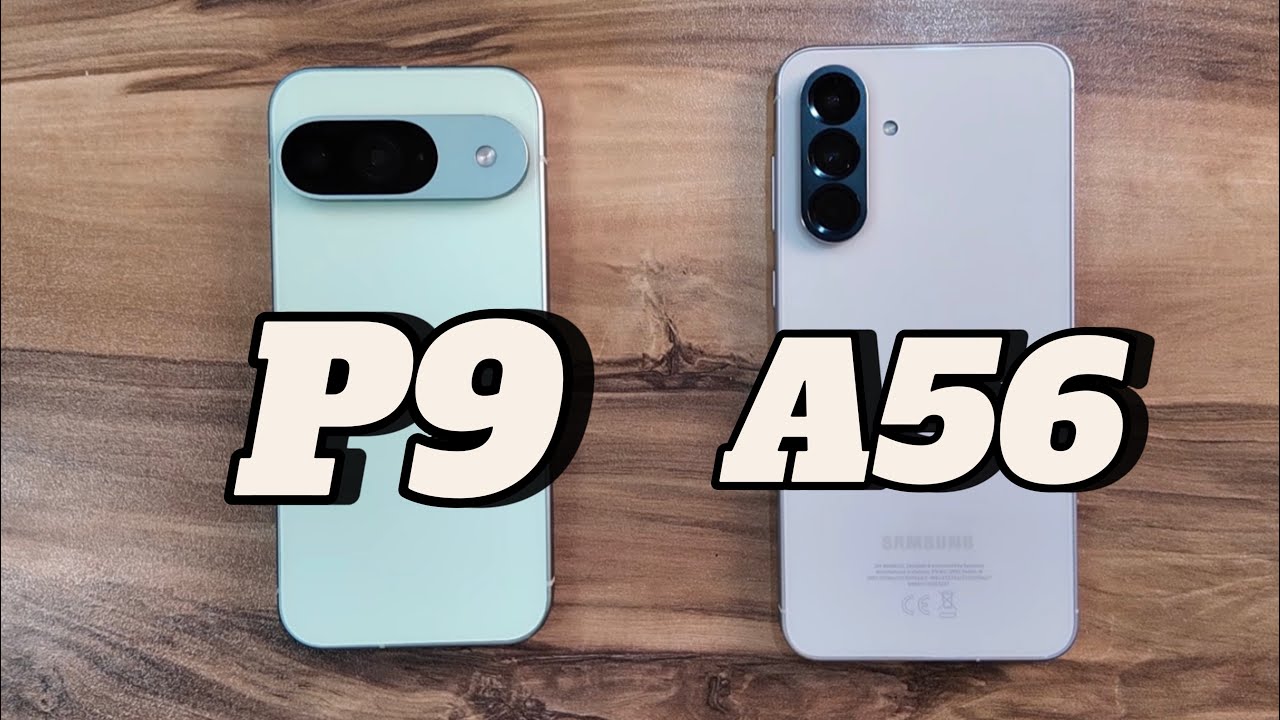 Samsung Galaxy A56 vs Google Pixel 9