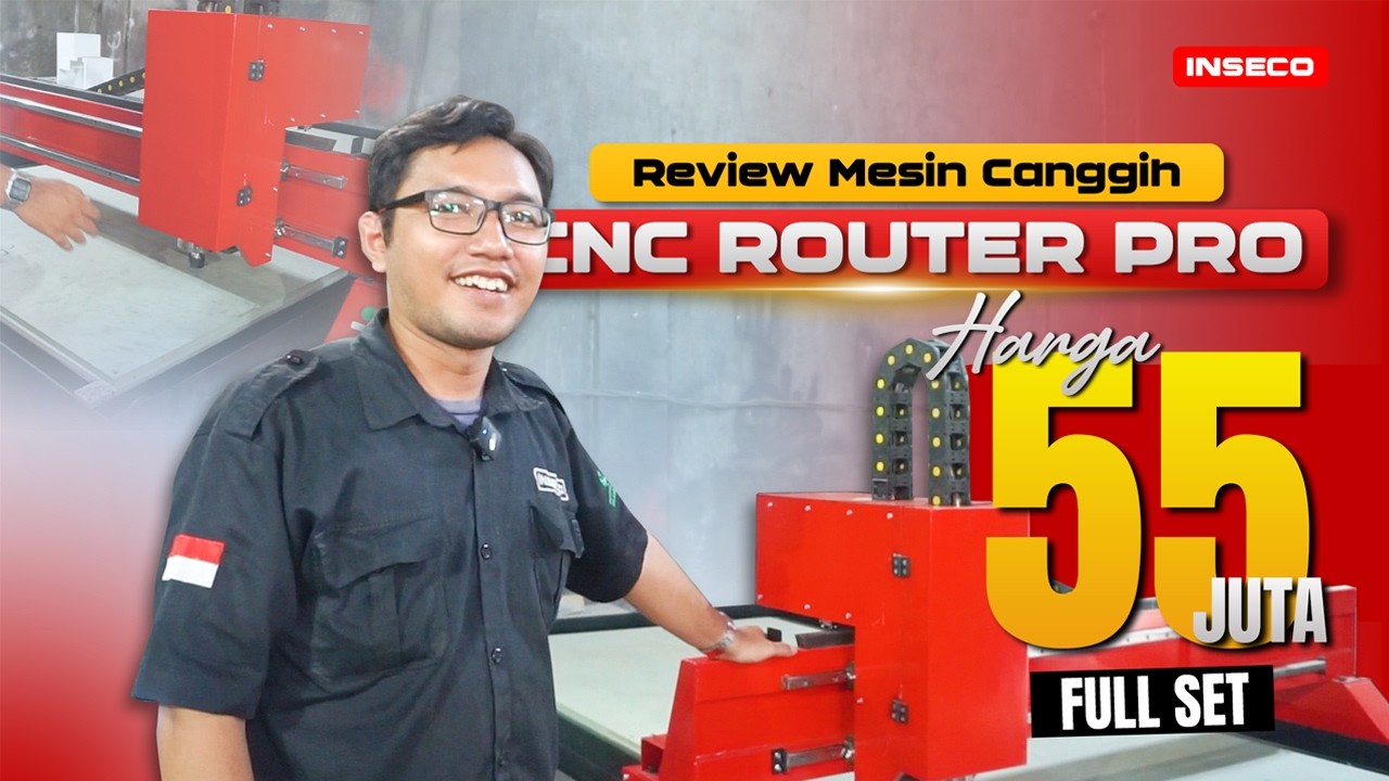 Mesin Ukir Kayu Full Power !! Review Mesin CNC Router Inseco 55 juta