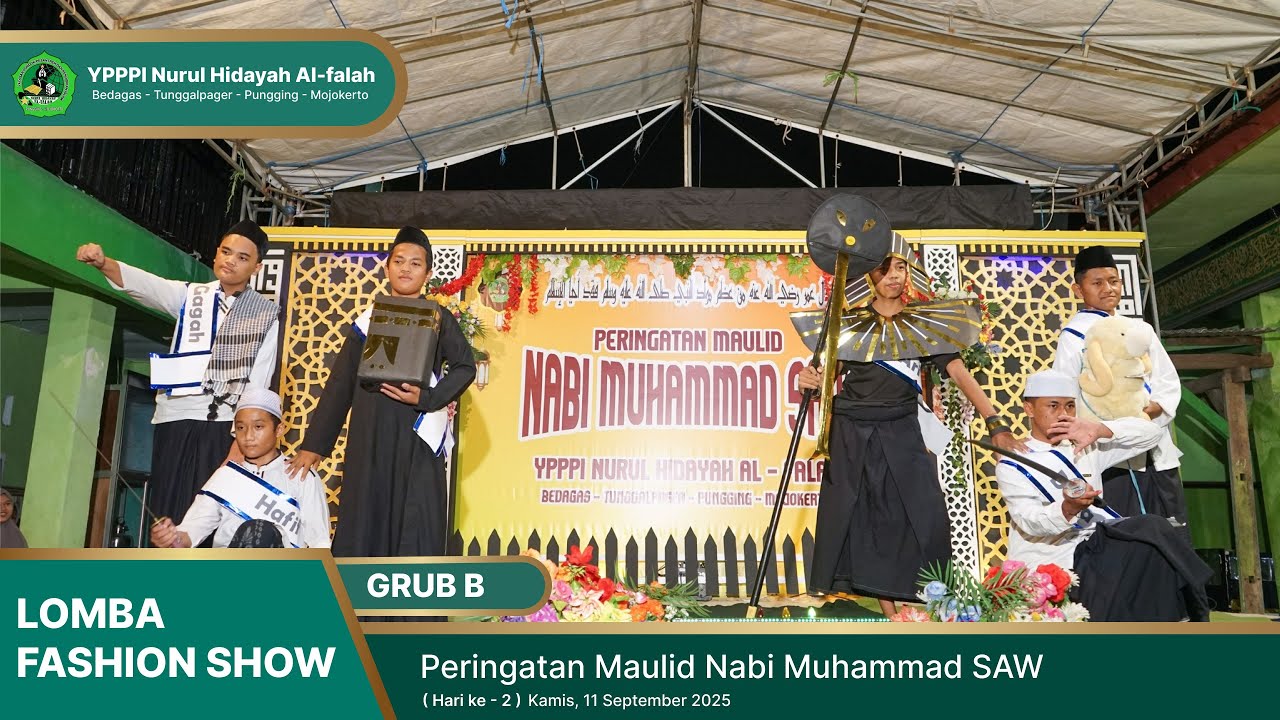 LOMBA FASHION | GRUB B | PERINGATAN MAULID NABI MUHAMMAD SAW | YPPPI NURUL HIDAYAH AL FALAH
