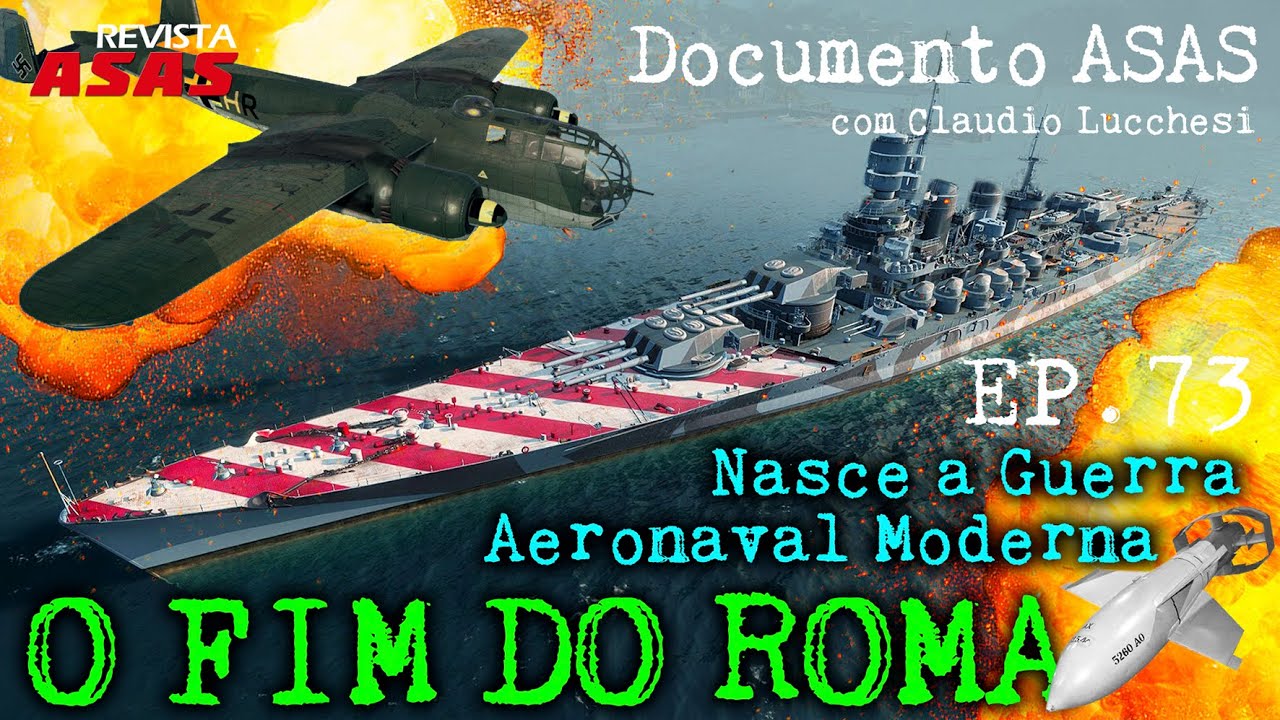 Nasce a Guerra Aeronaval Moderna: o Fim do Roma – 