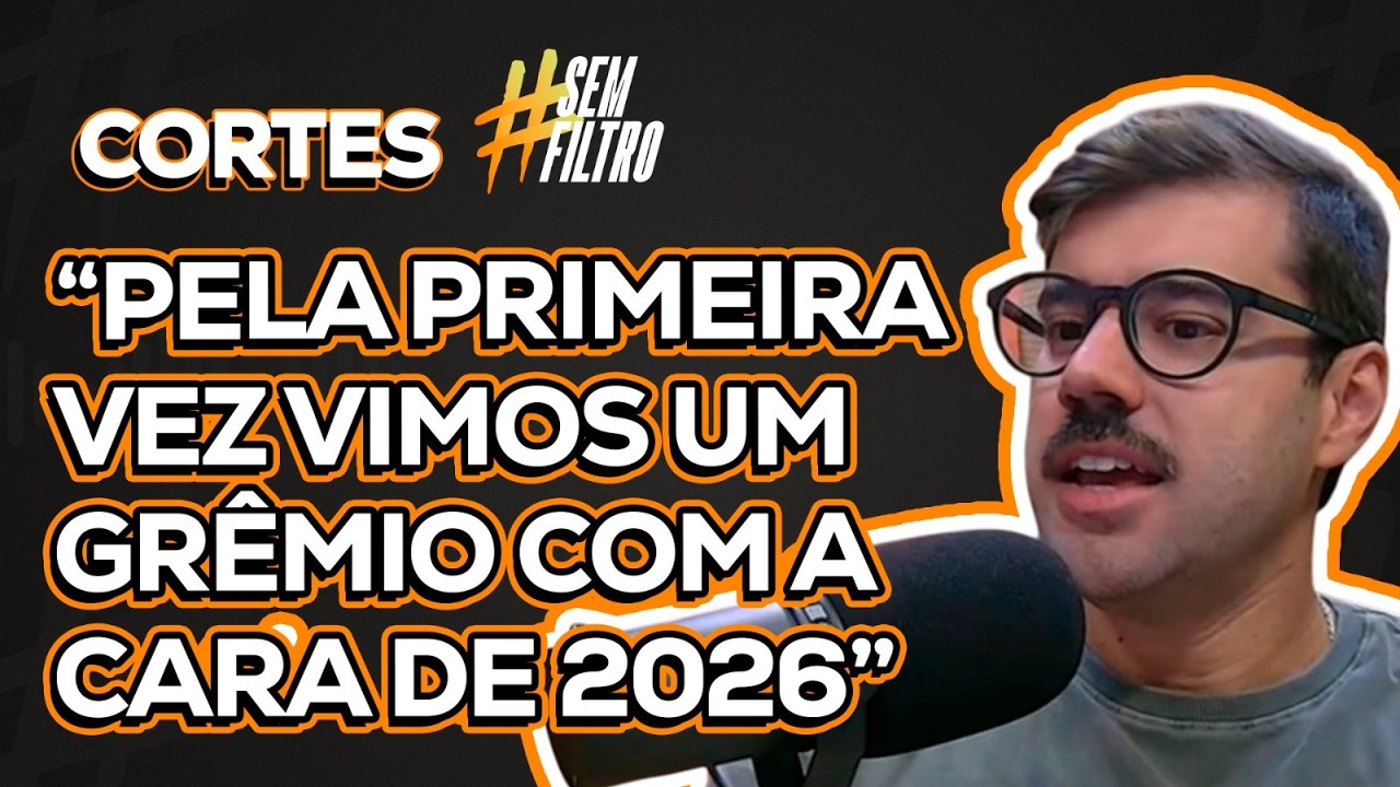 GRÊMIO FINALMENTE MOSTROU SUA CARA EM VITÓRIA CONTRA O GALO | SEM FILTRO | 26/02/2026