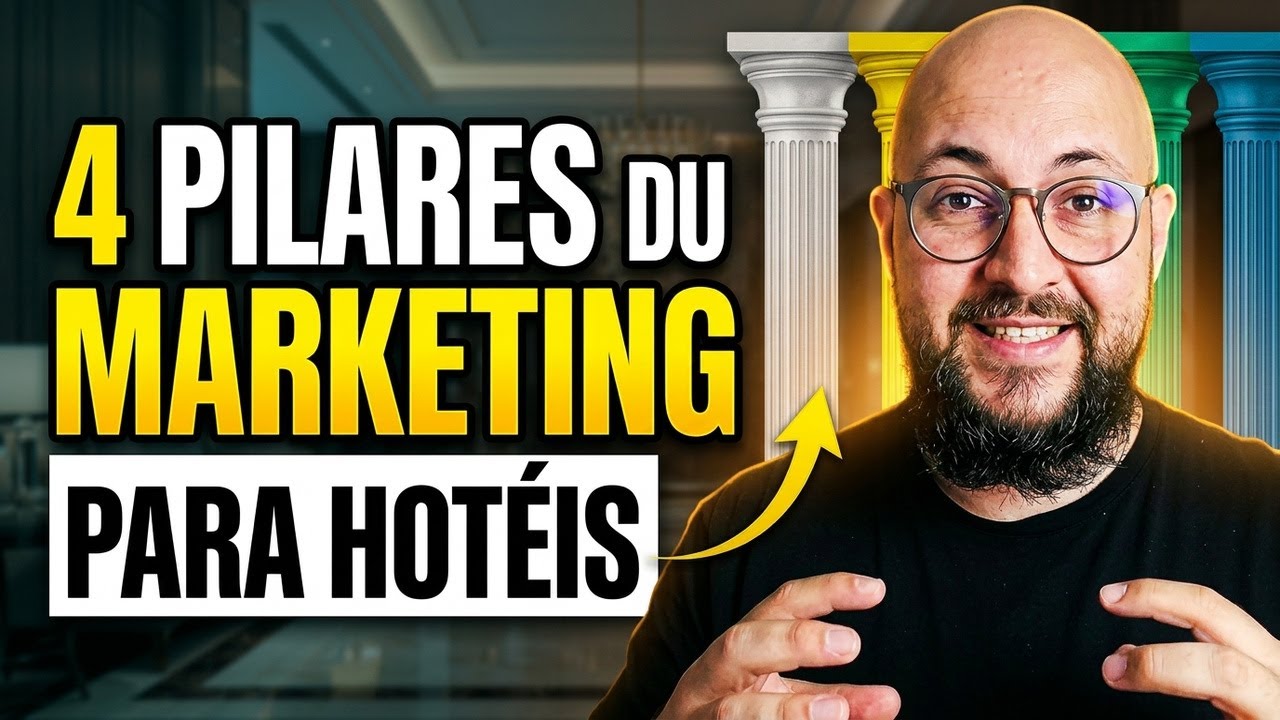 OS 4 PILARES DO MARKETING DIGITAL PARA HOTÉIS E POUSADAS
