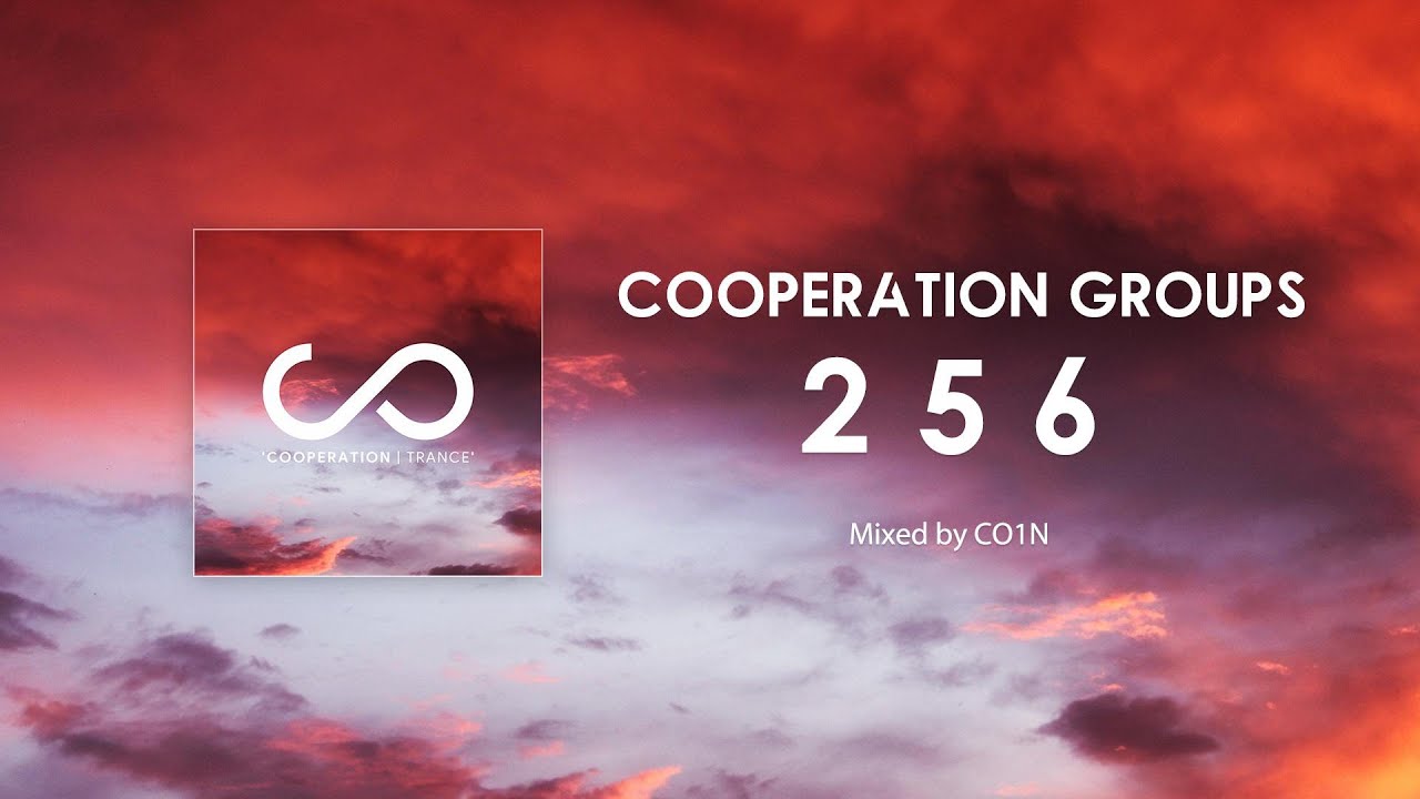 【Uplifting Trance】Uplifting Trance Continuous DJ Mix | Cooperation Groups 256