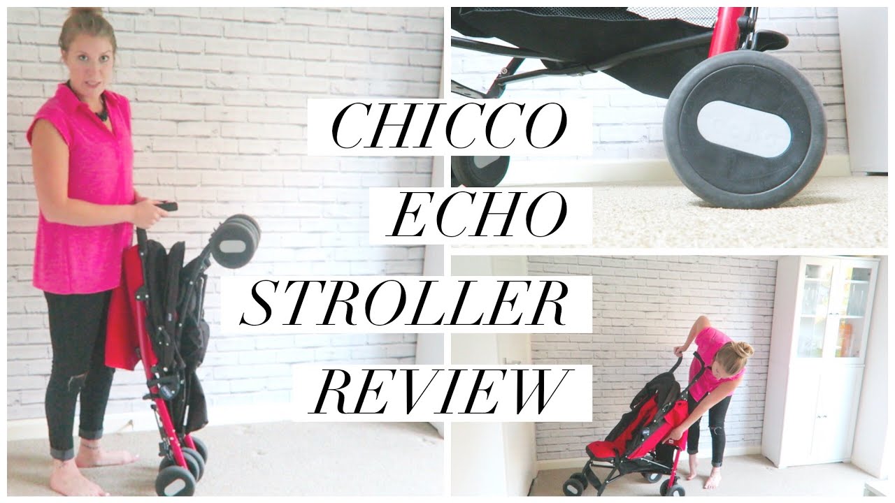 CHICCO ECHO STROLLER REVIEW | THIS MAMA LIFE