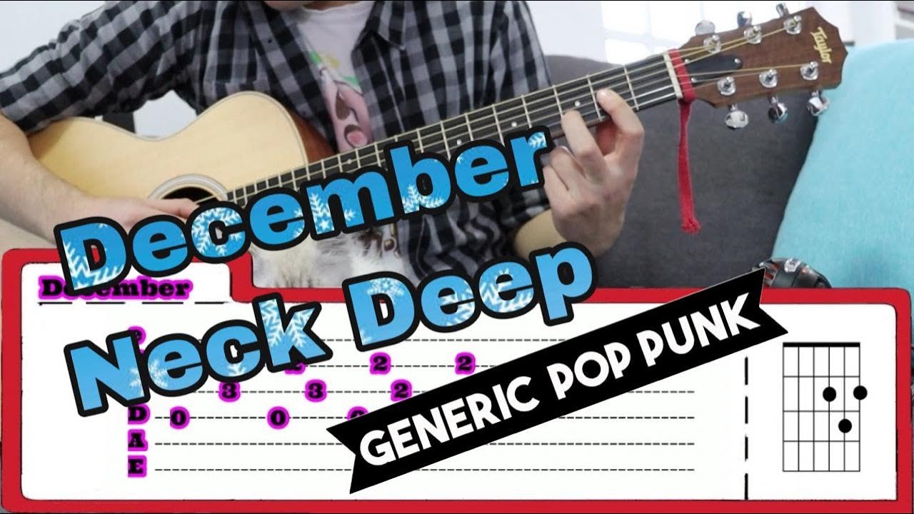 December Neck Deep tutorial en español