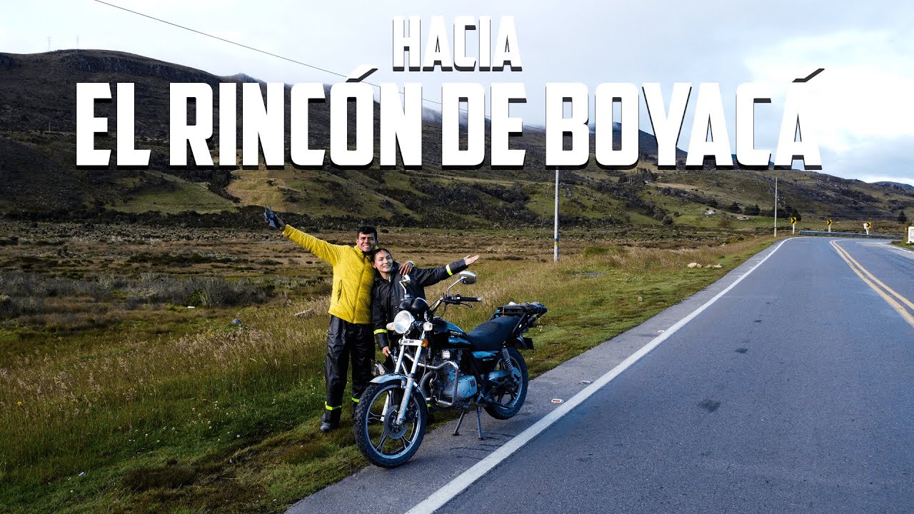 Nos DIRIGIMOS hacia el RINCON ESCONDIDO de BOYACÁ | COLOMBIA | Viajando en MOTO