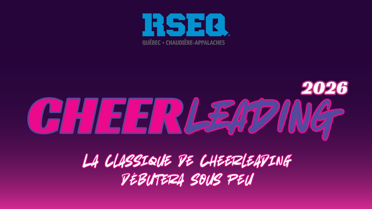 Diffusion en direct du BLOC D de la Classique de Cheerleading 2026 du RSEQ-QCA