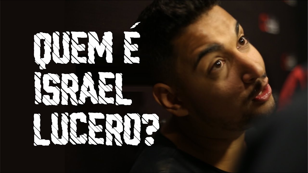 Documentário: Quem é Israel Lucero?
